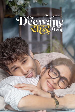 Do Deewane Seher Mein (2026) 1080p | 720p | 480p HDTC [Hindi (DD2.0)]