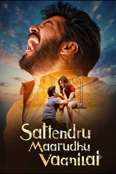 Sattendru Maarudhu Vaanilai (2026) 4k | 1080p | 720p | 480p WEB-HDRip [Hindi + Multi Audio (DD5.1)]