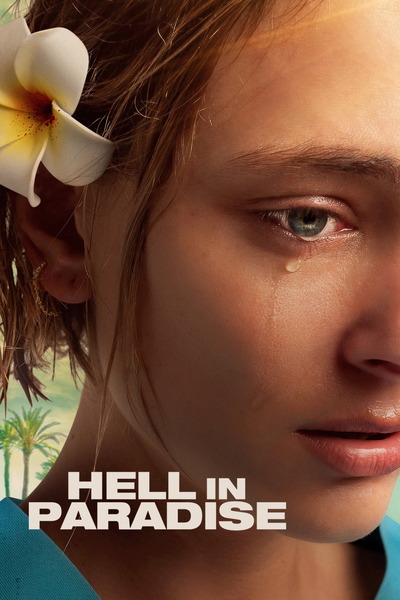 Hell in Paradise (2025) 1080p | 720p | 480p WEB-HDRip [Hindi + Multi Audio (DD5.1)]