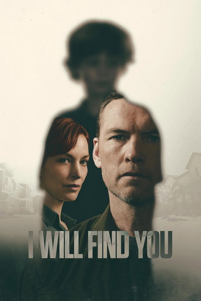 I Will Find You – Season 1 (2026) WEB-HDRip [EP 1 to 8] [Hindi (DDP5.1) + Multi Audio]