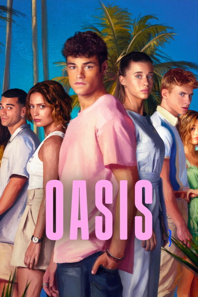 Oasis – Season 1 (2026) WEB-HDRip [EP 1 to 8] [Hindi (DDP5.1) + Multi Audio]