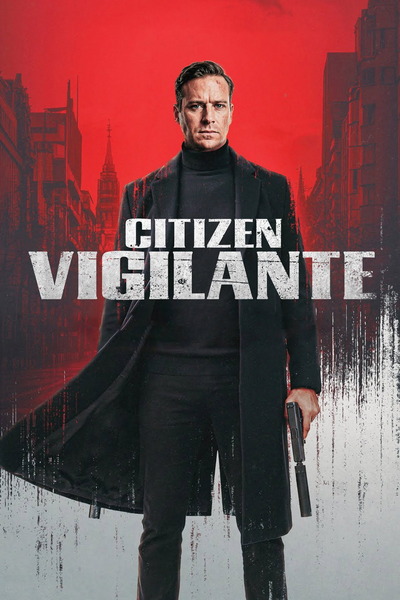 Citizen Vigilante (2026) 1080p | 720p | 480p WEB-HDRip [English (DD5.1)]