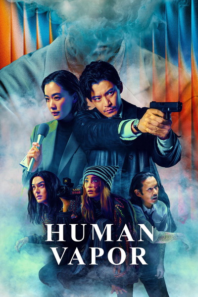 Human Vapor – Season 1 (2026) WEB-HDRip [EP 1 to 8] [Hindi (DDP5.1) + English]