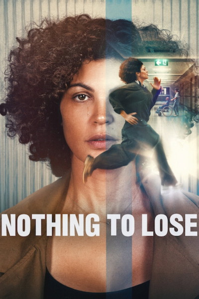 Nothing to Lose (2026) 1080p | 720p | 480p WEB-HDRip [Hindi + Multi Audio (DD5.1)]