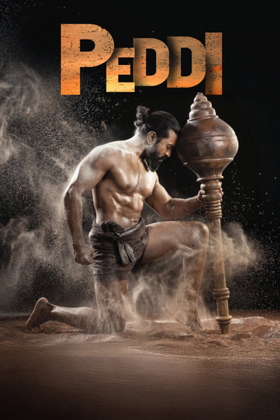 Peddi (2026) 4k | 1080p | 720p | 480p WEB-HDRip [Hindi + Telugu (DD5.1)]
