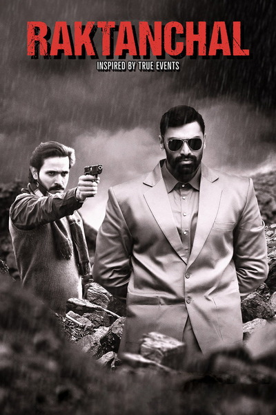 Raktanchal – Season 1 (2020) WEB-HDRip [EP 1 to 9] [Hindi (DDP2.0) + Tamil]