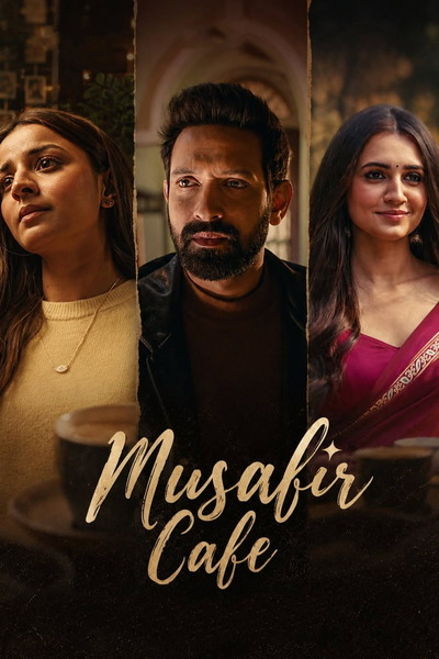Musafir Cafe – Season 1 (2026) WEB-HDRip [EP 1 to 08] [Hindi (DDP5.1) + Tamil]