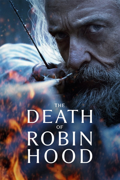 The Death of Robin Hood (2026) 4k | 1080p | 720p | 480p WEB-HDRip [English (DD5.1)]