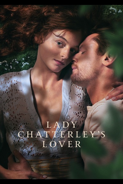 Lady Chatterleys Lover (2022) 4k | 1080p | 720p | 480p WEB-HDRip [Hindi + Multi Audio (DD5.1)]