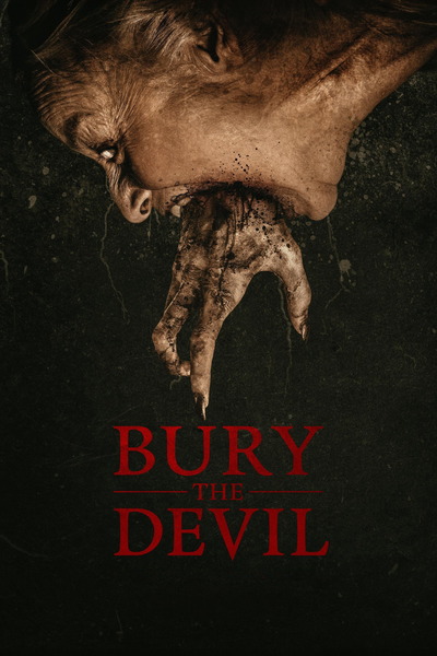 Bury the Devil (2026) 1080p | 720p | 480p WEB-HDRip [Hindi + Multi Audio (DD5.1)]