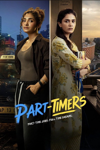 Part Timers – Season 1 (2026) WEB-HDRip [EP 1 to 4] [Hindi (DDP5.1) + Multi Audio]