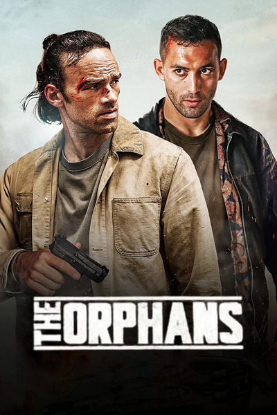 The Orphans (2025) 1080p | 720p | 480p WEB-HDRip [Hindi + Multi Audio (DD2.0)]