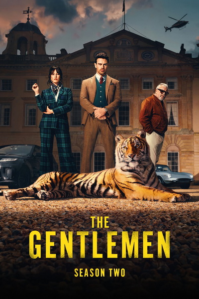 The Gentlemen – Season 2 (2026) WEB-HDRip [EP 1 to 8] [Hindi (DDP5.1) + English]