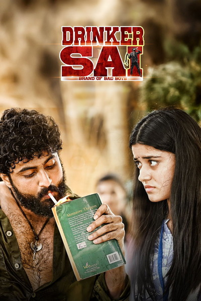 Drinker Sai (2024) 4k | 1080p | 720p | 480p WEB-HDRip [Hindi + Telugu (DD2.0)]