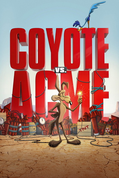 Coyote vs Acme (2026) 1080p | 720p | 480p WEB-HDRip [English (DD5.1)]