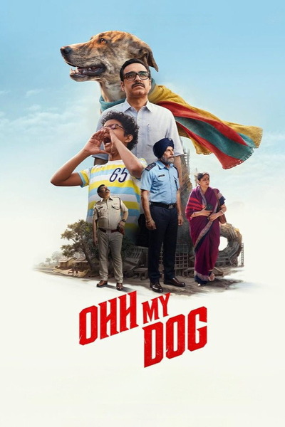 Ohh My Dog (2026) 1080p | 720p | 480p WEB-HDRip [Hindi (DD5.1)]