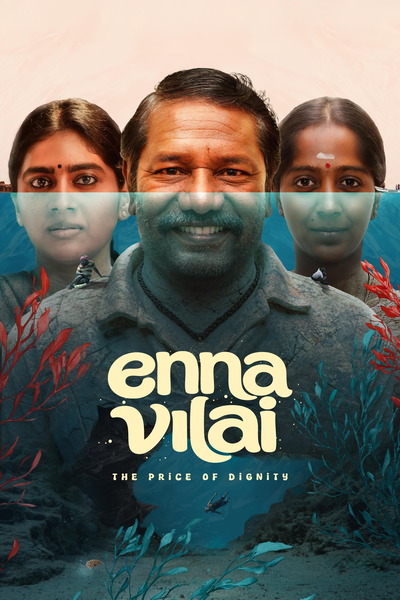 Enna Vilai (2026) 1080p | 720p | 480p WEB-HDRip [Hindi + Multi Audio (DD5.1)]