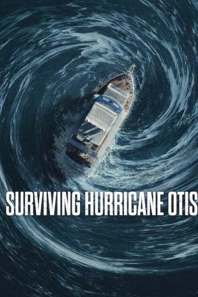 Surviving Hurricane Otis (2026) 1080p | 720p | 480p WEB-HDRip [Hindi + Multi Audio (DD5.1)]