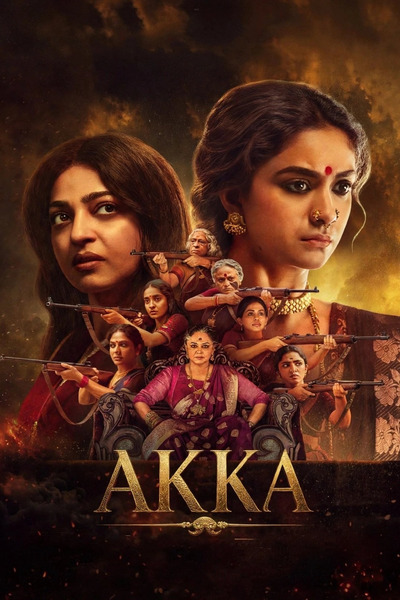 Akka – Season 1 (2026) WEB-HDRip [EP 1 to 5] [Hindi (DDP5.1) + Multi Audio]